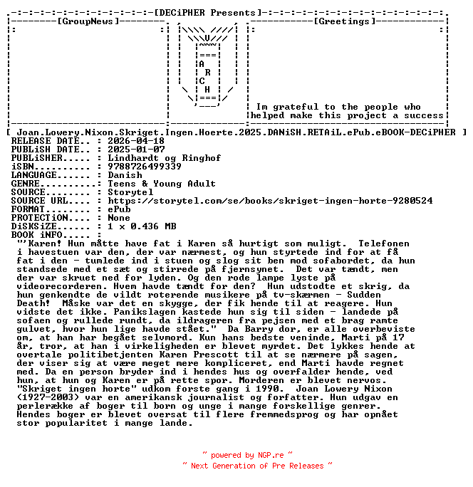 NFO for the release Joan.Lowery.Nixon.Skriget.Ingen.Hoerte.2025.DANiSH.RETAiL.ePub.eBOOK-DECiPHER by DECiPHER