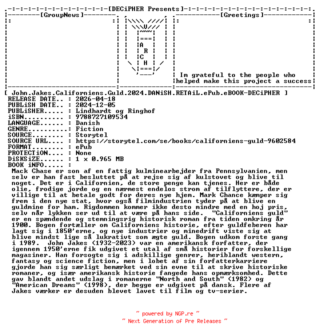 NFO for the release John.Jakes.Californiens.Guld.2024.DANiSH.RETAiL.ePub.eBOOK-DECiPHER by DECiPHER