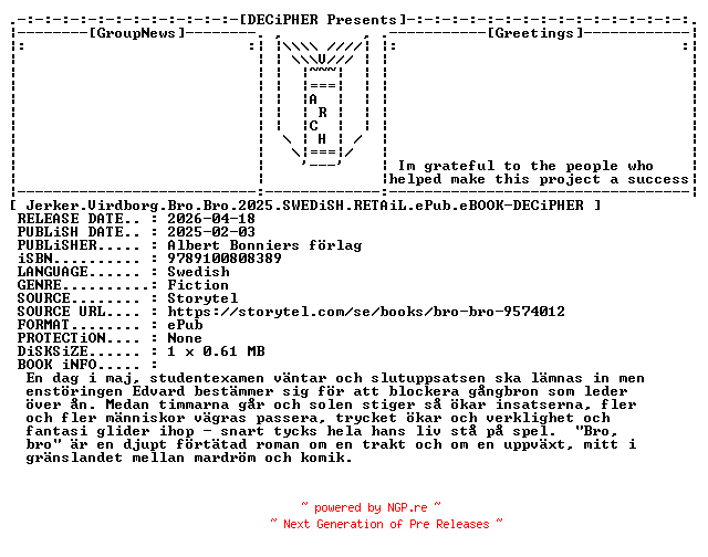 NFO for the release Jerker.Virdborg.Bro.Bro.2025.SWEDiSH.RETAiL.ePub.eBOOK-DECiPHER by DECiPHER
