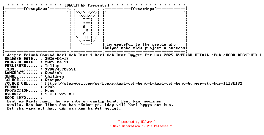 NFO for the release Jesper.Felumb.Conrad.Karl.Och.Bent.1.Karl.Och.Bent.Bygger.Ett.Hus.2025.SWEDiSH.RETAiL.ePub.eBOOK-DECiPHER by DECiPHER