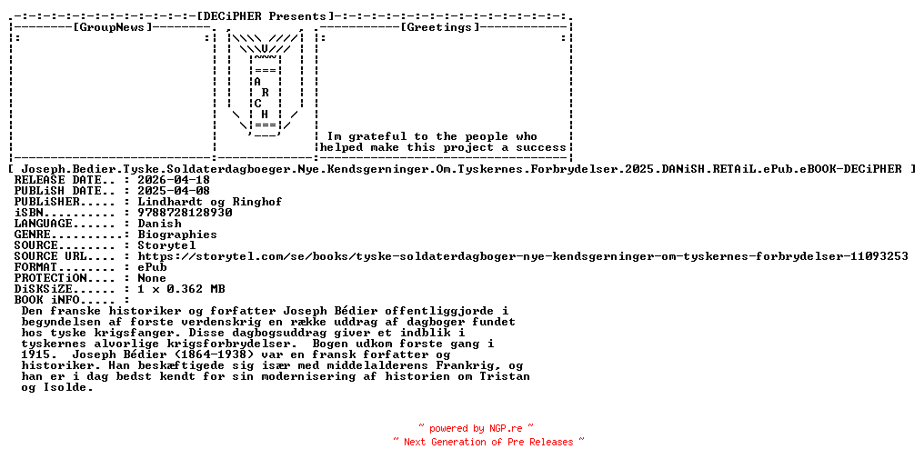 NFO for the release Joseph.Bedier.Tyske.Soldaterdagboeger.Nye.Kendsgerninger.Om.Tyskernes.Forbrydelser.2025.DANiSH.RETAiL.ePub.eBOOK-DECiPHER by DECiPHER