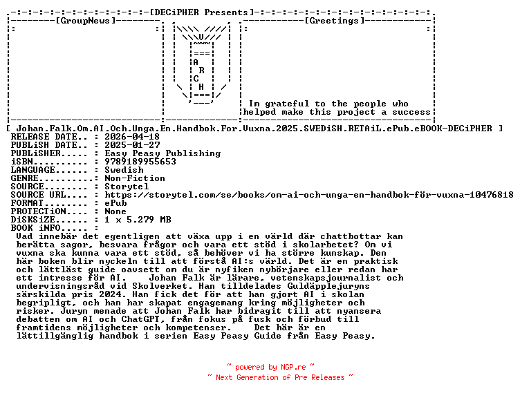 NFO for the release Johan.Falk.Om.AI.Och.Unga.En.Handbok.For.Vuxna.2025.SWEDiSH.RETAiL.ePub.eBOOK-DECiPHER by DECiPHER