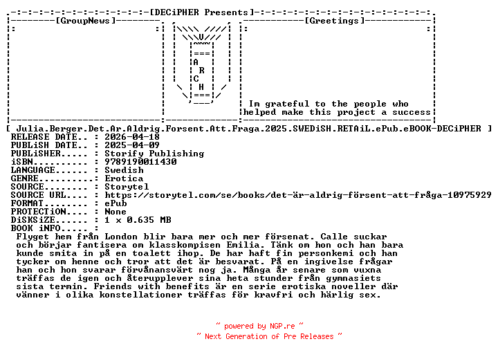NFO for the release Julia.Berger.Det.Ar.Aldrig.Forsent.Att.Fraga.2025.SWEDiSH.RETAiL.ePub.eBOOK-DECiPHER by DECiPHER