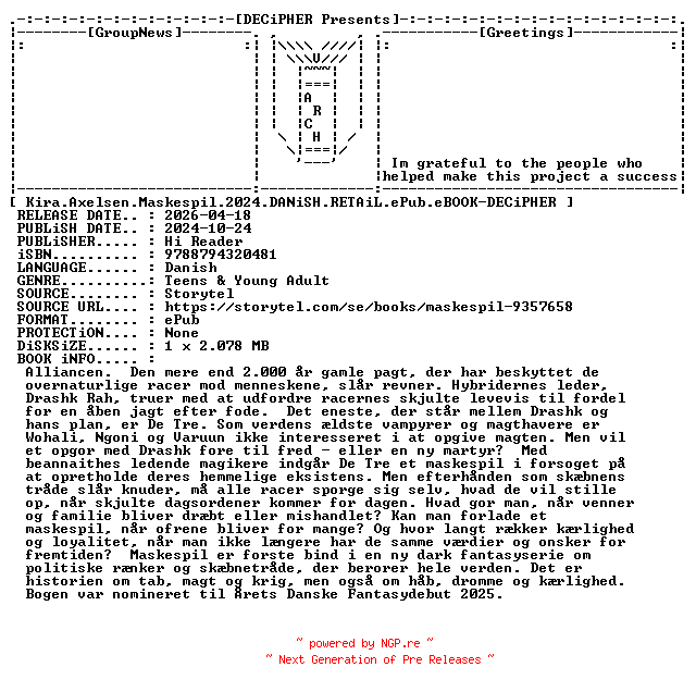 NFO for the release Kira.Axelsen.Maskespil.2024.DANiSH.RETAiL.ePub.eBOOK-DECiPHER by DECiPHER