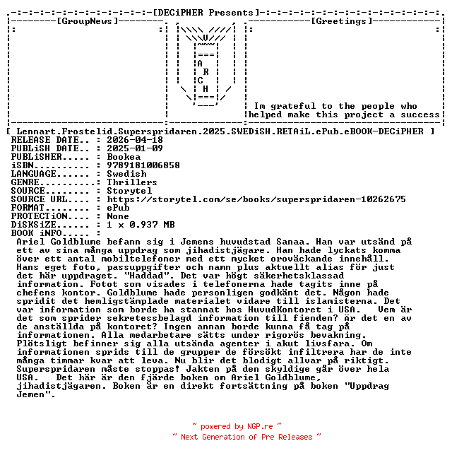 NFO for the release Lennart.Frostelid.Superspridaren.2025.SWEDiSH.RETAiL.ePub.eBOOK-DECiPHER by DECiPHER