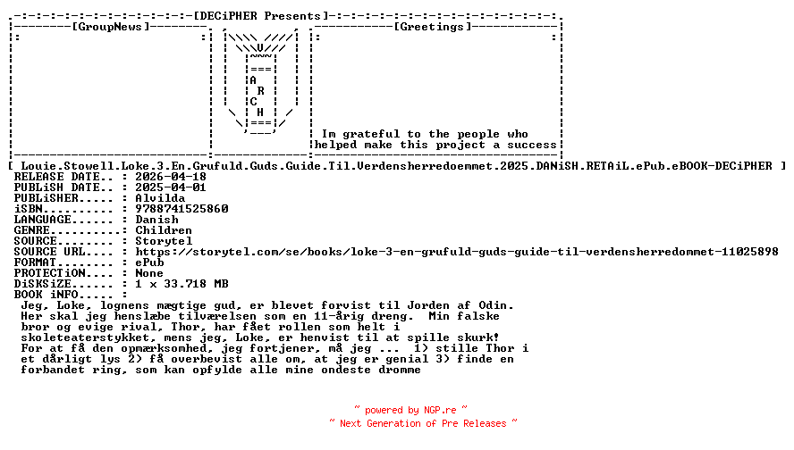 NFO for the release Louie.Stowell.Loke.3.En.Grufuld.Guds.Guide.Til.Verdensherredoemmet.2025.DANiSH.RETAiL.ePub.eBOOK-DECiPHER by DECiPHER