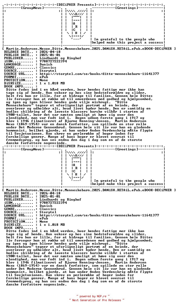 NFO for the release Martin.Andersen.Nexoe.Ditte.Menneskebarn.2025.DANiSH.RETAiL.ePub.eBOOK-DECiPHER by DECiPHER