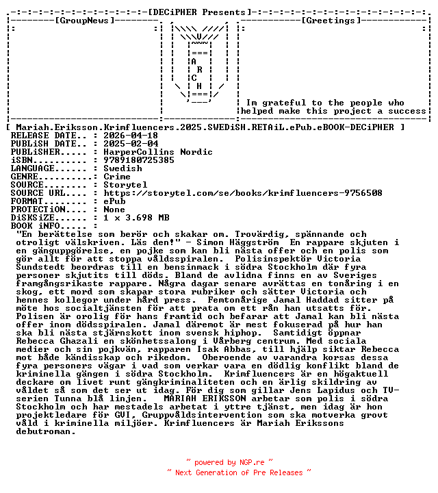 NFO for the release Mariah.Eriksson.Krimfluencers.2025.SWEDiSH.RETAiL.ePub.eBOOK-DECiPHER by DECiPHER