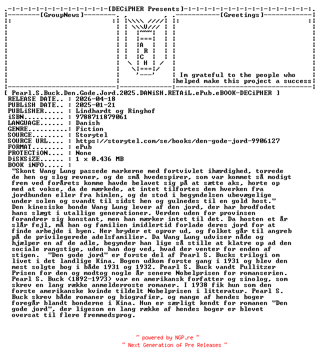 NFO for the release Pearl.S.Buck.Den.Gode.Jord.2025.DANiSH.RETAiL.ePub.eBOOK-DECiPHER by DECiPHER