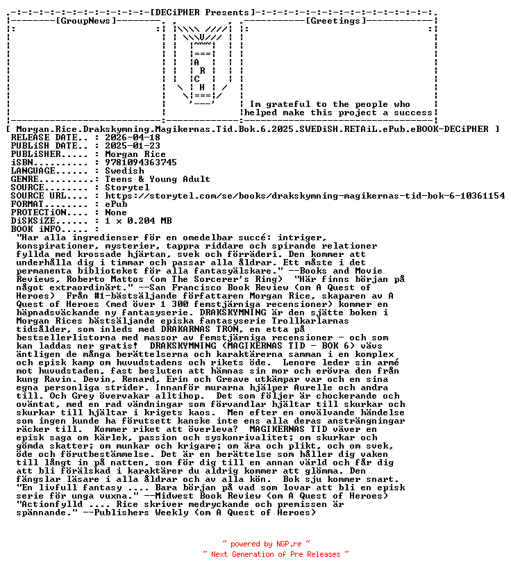 NFO for the release Morgan.Rice.Drakskymning.Magikernas.Tid.Bok.6.2025.SWEDiSH.RETAiL.ePub.eBOOK-DECiPHER by DECiPHER