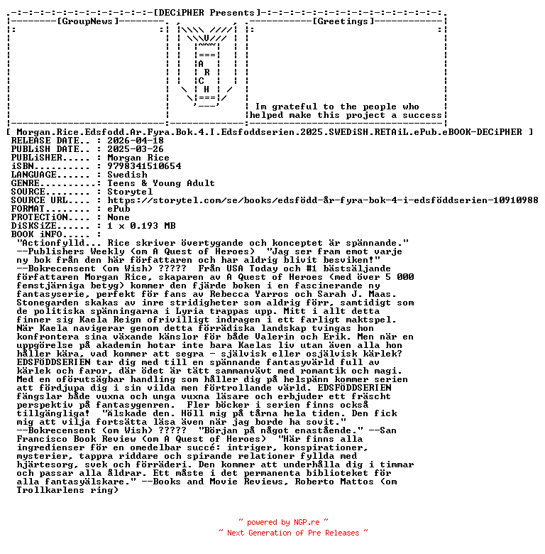 NFO for the release Morgan.Rice.Edsfodd.Ar.Fyra.Bok.4.I.Edsfoddserien.2025.SWEDiSH.RETAiL.ePub.eBOOK-DECiPHER by DECiPHER