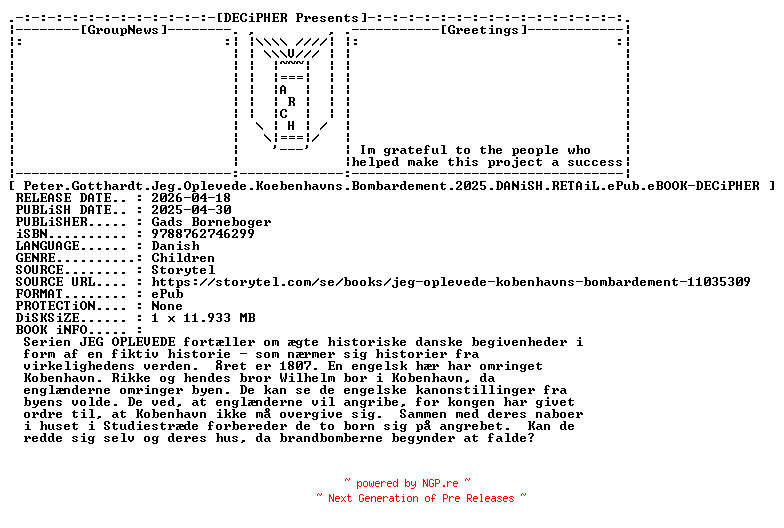 NFO for the release Peter.Gotthardt.Jeg.Oplevede.Koebenhavns.Bombardement.2025.DANiSH.RETAiL.ePub.eBOOK-DECiPHER by DECiPHER