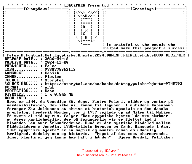 NFO for the release Peter.H.Fogtdal.Det.Egyptiske.Hjerte.2024.DANiSH.RETAiL.ePub.eBOOK-DECiPHER by DECiPHER