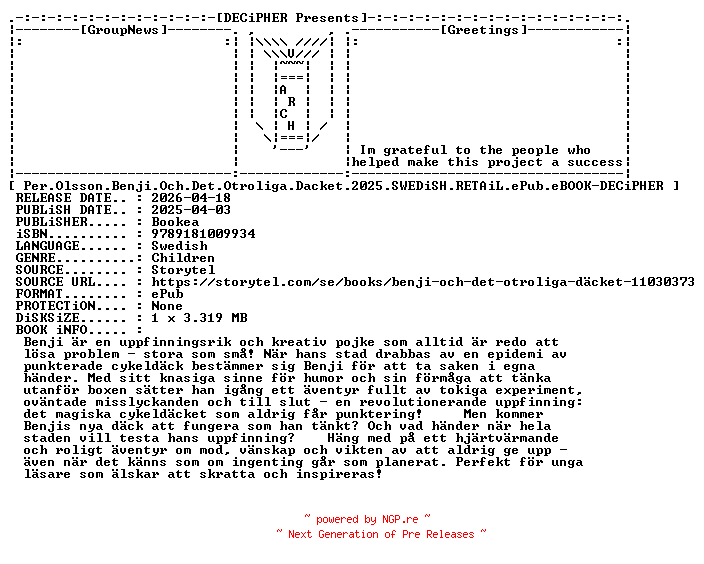 NFO for the release Per.Olsson.Benji.Och.Det.Otroliga.Dacket.2025.SWEDiSH.RETAiL.ePub.eBOOK-DECiPHER by DECiPHER