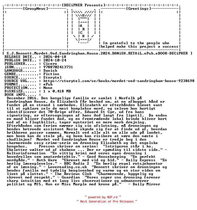 NFO for the release S.J.Bennett.Mordet.Ved.Sandringham.House.2024.DANiSH.RETAiL.ePub.eBOOK-DECiPHER by DECiPHER