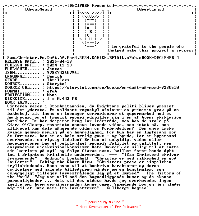 NFO for the release Sam.Christer.En.Duft.Af.Mord.2024.DANiSH.RETAiL.ePub.eBOOK-DECiPHER by DECiPHER