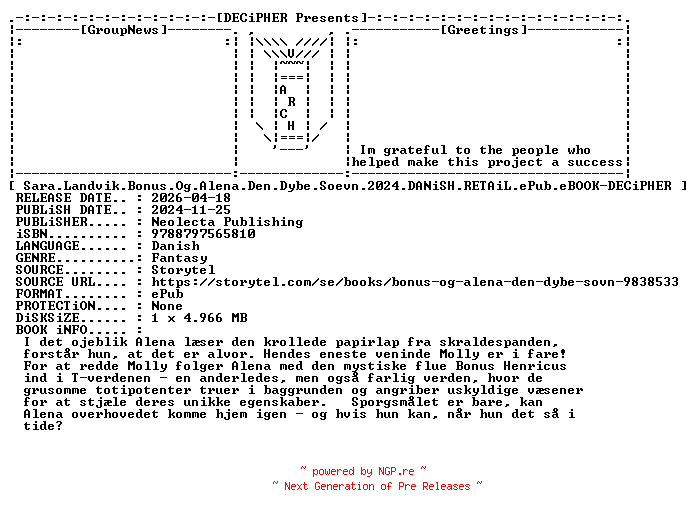 NFO for the release Sara.Landvik.Bonus.Og.Alena.Den.Dybe.Soevn.2024.DANiSH.RETAiL.ePub.eBOOK-DECiPHER by DECiPHER