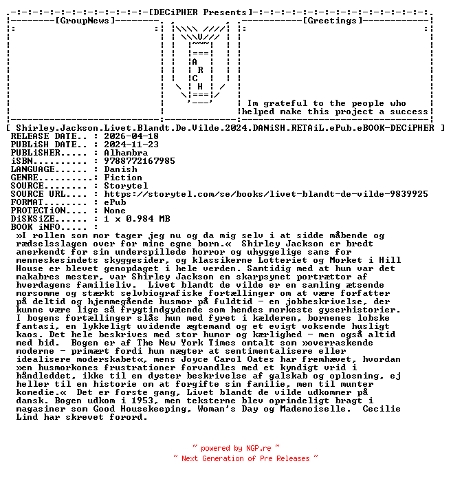 NFO for the release Shirley.Jackson.Livet.Blandt.De.Vilde.2024.DANiSH.RETAiL.ePub.eBOOK-DECiPHER by DECiPHER