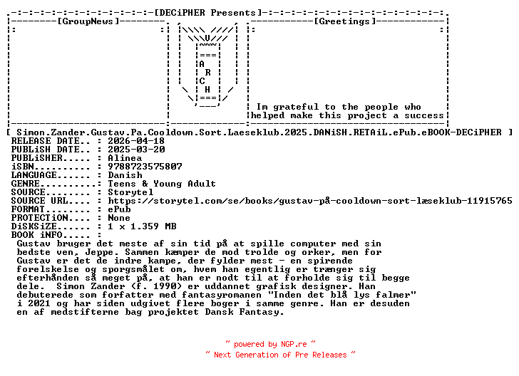 NFO for the release Simon.Zander.Gustav.Pa.Cooldown.Sort.Laeseklub.2025.DANiSH.RETAiL.ePub.eBOOK-DECiPHER by DECiPHER