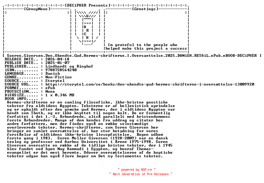 NFO for the release Soeren.Giversen.Den.Ukendte.Gud.Hermes.Skrifterne.I.Oversaettelse.2025.DANiSH.RETAiL.ePub.eBOOK-DECiPHER by DECiPHER