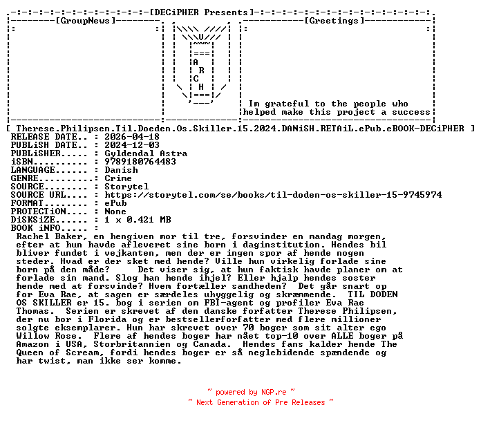 NFO for the release Therese.Philipsen.Til.Doeden.Os.Skiller.15.2024.DANiSH.RETAiL.ePub.eBOOK-DECiPHER by DECiPHER