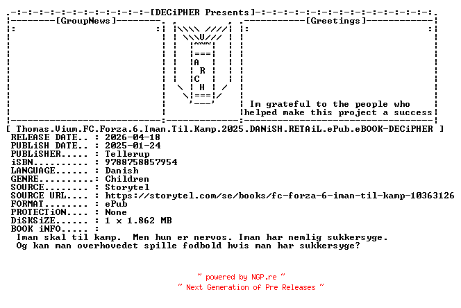 NFO for the release Thomas.Vium.FC.Forza.6.Iman.Til.Kamp.2025.DANiSH.RETAiL.ePub.eBOOK-DECiPHER by DECiPHER