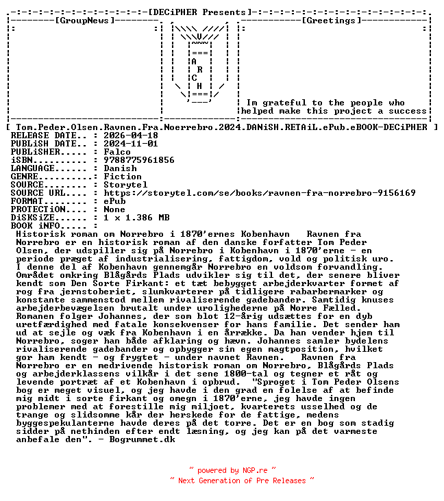 NFO for the release Tom.Peder.Olsen.Ravnen.Fra.Noerrebro.2024.DANiSH.RETAiL.ePub.eBOOK-DECiPHER by DECiPHER
