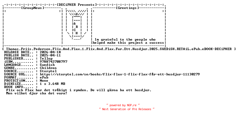 NFO for the release Thomas.Friis.Pedersen.Flix.And.Flax.1.Flix.And.Flax.Far.Ett.Husdjur.2025.SWEDiSH.RETAiL.ePub.eBOOK-DECiPHER by DECiPHER