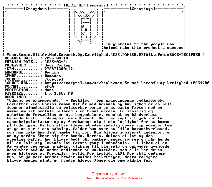 NFO for the release Yeon.Somin.Mit.Ar.Med.Keramik.Og.Kaerlighed.2025.DANiSH.RETAiL.ePub.eBOOK-DECiPHER by DECiPHER