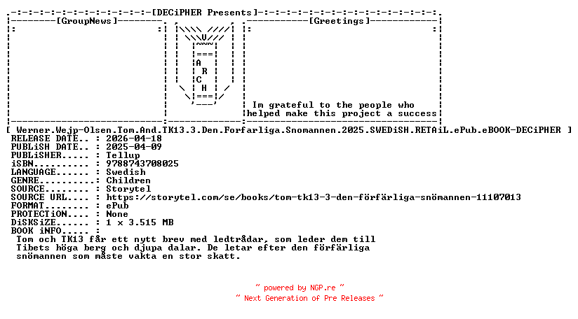 NFO for the release Werner.Wejp.Olsen.Tom.And.TK13.3.Den.Forfarliga.Snomannen.2025.SWEDiSH.RETAiL.ePub.eBOOK-DECiPHER by DECiPHER