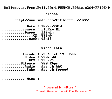 NFO for the release Deliver.us.From.Evil.2014.FRENCH.BDRip.x264-PRiDEHD by PRiDEHD