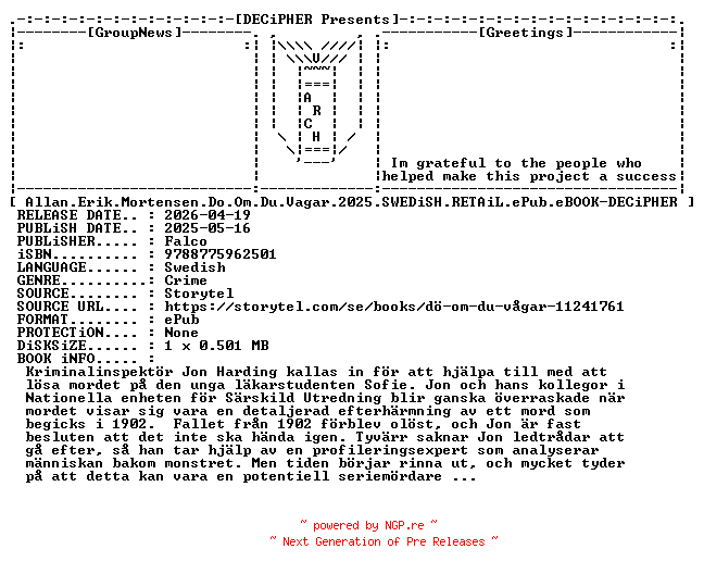 NFO for the release Allan.Erik.Mortensen.Do.Om.Du.Vagar.2025.SWEDiSH.RETAiL.ePub.eBOOK-DECiPHER by DECiPHER