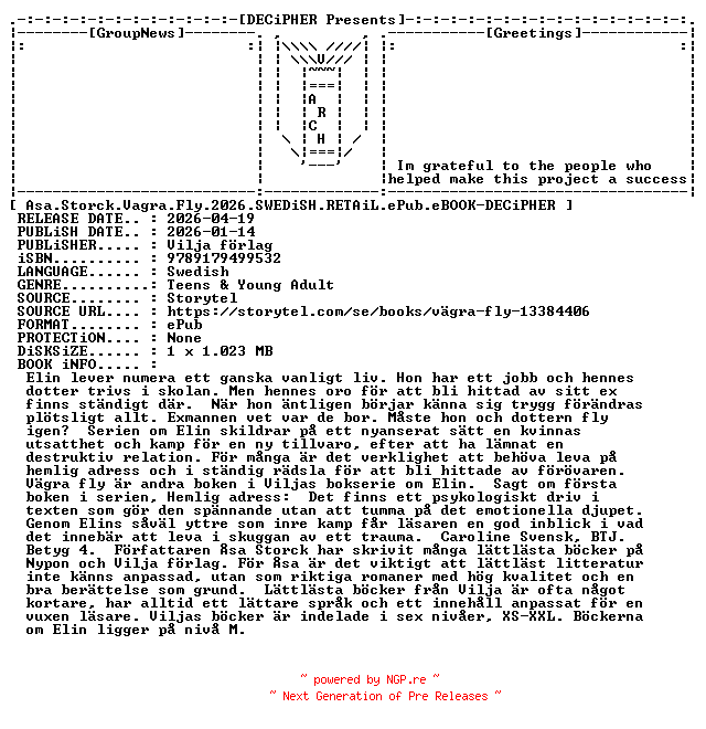 NFO for the release Asa.Storck.Vagra.Fly.2026.SWEDiSH.RETAiL.ePub.eBOOK-DECiPHER by DECiPHER
