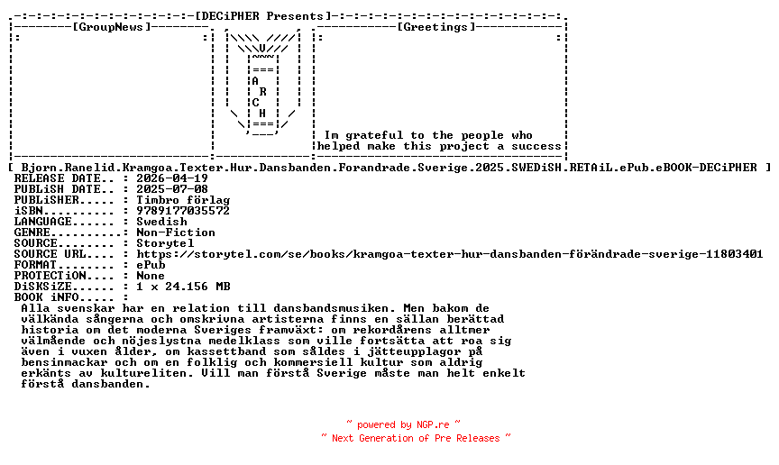 NFO for the release Bjorn.Ranelid.Kramgoa.Texter.Hur.Dansbanden.Forandrade.Sverige.2025.SWEDiSH.RETAiL.ePub.eBOOK-DECiPHER by DECiPHER