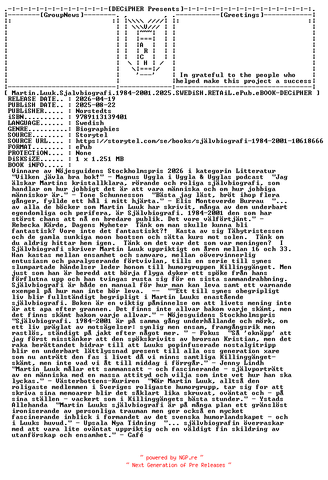 NFO for the release Martin.Luuk.Sjalvbiografi.1984-2001.2025.SWEDiSH.RETAiL.ePub.eBOOK-DECiPHER by DECiPHER