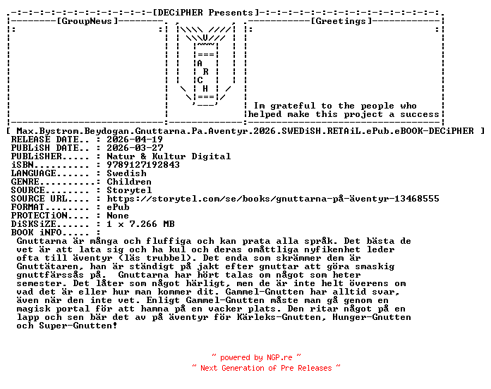NFO for the release Max.Bystrom.Beydogan.Gnuttarna.Pa.Aventyr.2026.SWEDiSH.RETAiL.ePub.eBOOK-DECiPHER by DECiPHER