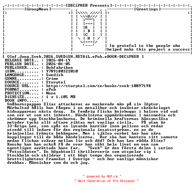 NFO for the release Olof.Jung.Svek.2026.SWEDiSH.RETAiL.ePub.eBOOK-DECiPHER by DECiPHER