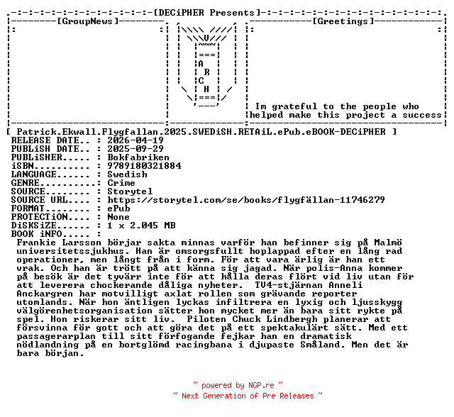 NFO for the release Patrick.Ekwall.Flygfallan.2025.SWEDiSH.RETAiL.ePub.eBOOK-DECiPHER by DECiPHER