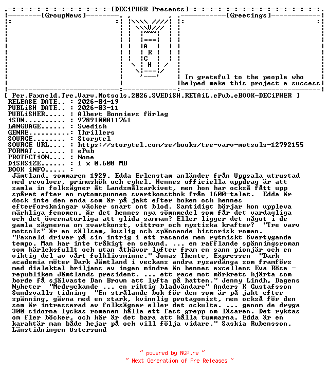 NFO for the release Per.Faxneld.Tre.Varv.Motsols.2026.SWEDiSH.RETAiL.ePub.eBOOK-DECiPHER by DECiPHER