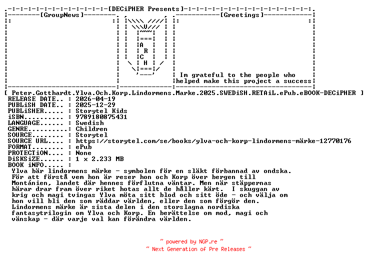 NFO for the release Peter.Gotthardt.Ylva.Och.Korp.Lindormens.Marke.2025.SWEDiSH.RETAiL.ePub.eBOOK-DECiPHER by DECiPHER