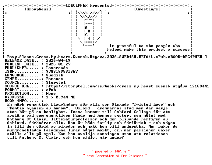 NFO for the release Roxy.Sloane.Cross.My.Heart.Svensk.Utgava.2026.SWEDiSH.RETAiL.ePub.eBOOK-DECiPHER by DECiPHER
