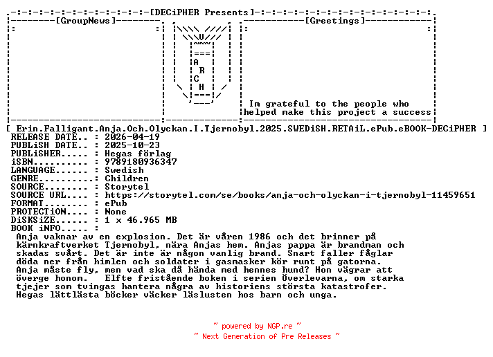 NFO for the release Erin.Falligant.Anja.Och.Olyckan.I.Tjernobyl.2025.SWEDiSH.RETAiL.ePub.eBOOK-DECiPHER by DECiPHER