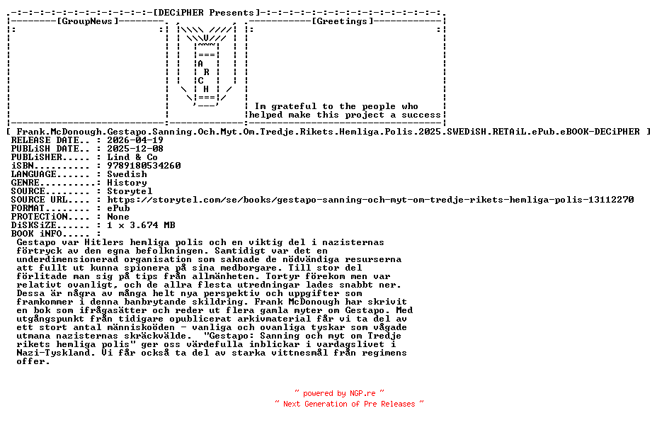 NFO for the release Frank.McDonough.Gestapo.Sanning.Och.Myt.Om.Tredje.Rikets.Hemliga.Polis.2025.SWEDiSH.RETAiL.ePub.eBOOK-DECiPHER by DECiPHER