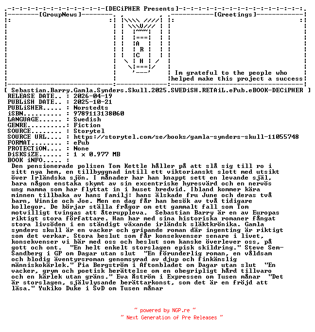 NFO for the release Sebastian.Barry.Gamla.Synders.Skull.2025.SWEDiSH.RETAiL.ePub.eBOOK-DECiPHER by DECiPHER