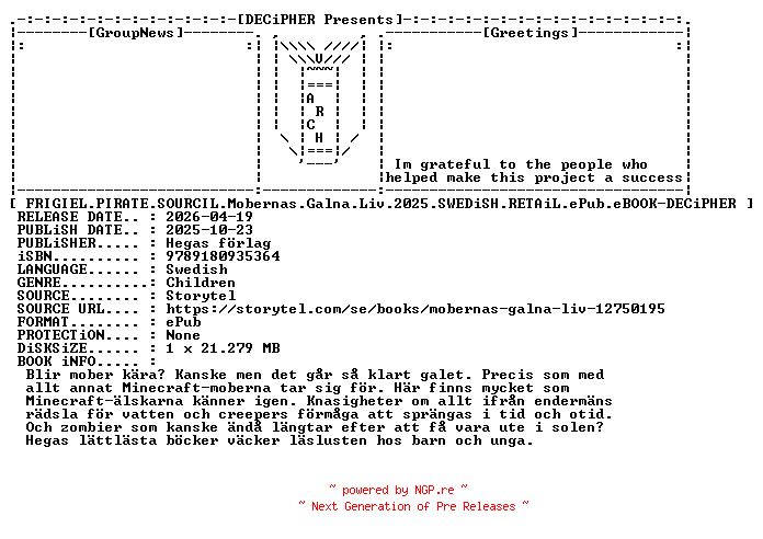 NFO for the release Frigiel.Pirate.Sourcil.Mobernas.Galna.Liv.2025.SWEDiSH.RETAiL.ePub.eBOOK-DECiPHER by DECiPHER