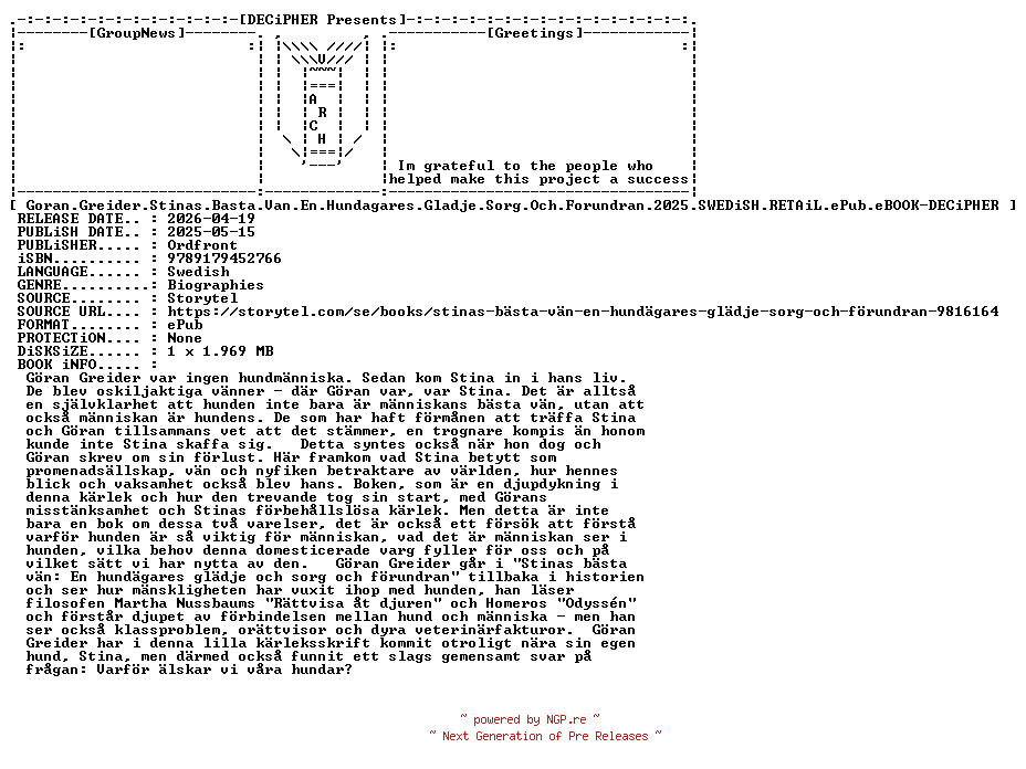 NFO for the release Goran.Greider.Stinas.Basta.Van.En.Hundagares.Gladje.Sorg.Och.Forundran.2025.SWEDiSH.RETAiL.ePub.eBOOK-DECiPHER by DECiPHER
