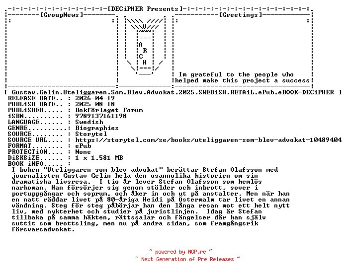 NFO for the release Gustav.Gelin.Uteliggaren.Som.Blev.Advokat.2025.SWEDiSH.RETAiL.ePub.eBOOK-DECiPHER by DECiPHER