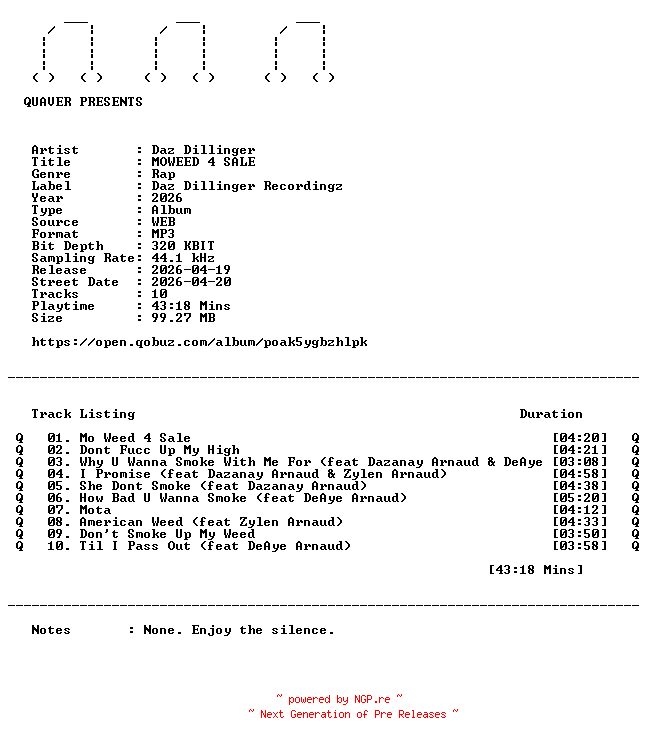 NFO for the release Daz_Dillinger-MOWEED_4_SALE-WEB-2026-QUAVER by QUAVER