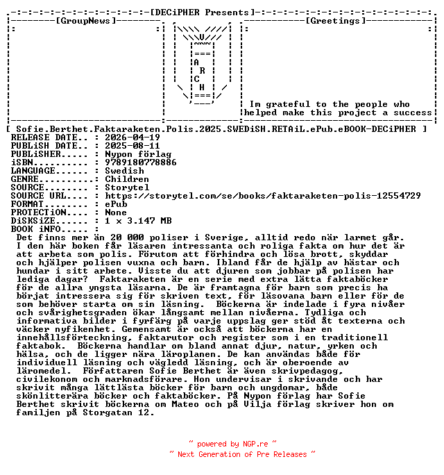 NFO for the release Sofie.Berthet.Faktaraketen.Polis.2025.SWEDiSH.RETAiL.ePub.eBOOK-DECiPHER by DECiPHER
