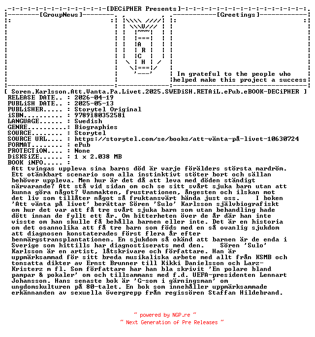 NFO for the release Soren.Karlsson.Att.Vanta.Pa.Livet.2025.SWEDiSH.RETAiL.ePub.eBOOK-DECiPHER by DECiPHER